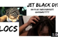 I dyed my locs BLACK: 100+ Subbies, Giveaway?? II JenuineLover