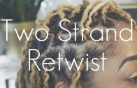 HOW TO: Two Strand Retwist on Locs [Tighten Locs]
