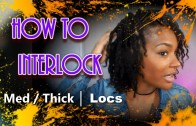How I Interlock My Hair Medium │Thick Locs