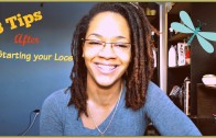 3 Tips After Starting Your Locs