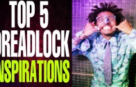 Top 5 Dreadlock Inspirations 2016