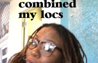 How I combined my locs