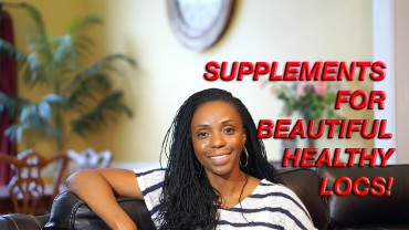 My FAVORITE Supplements for Long, Healthy Hair (LOCS)!!!